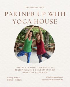 Read more about the article Partner Up with Yoga House to Benefit Women and Children in India (California)